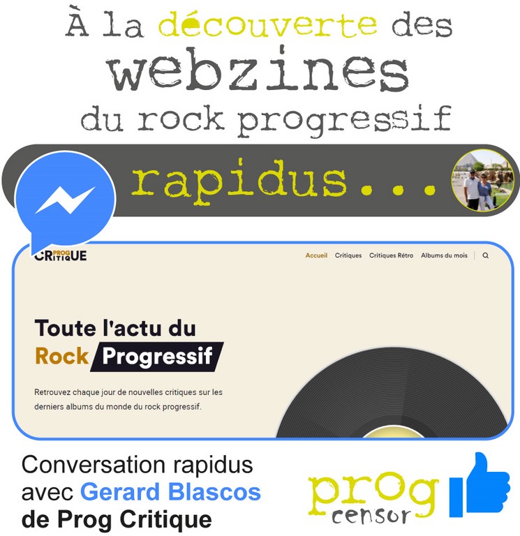 Interview rapidus avec Gérard Blascos de Prog Critique