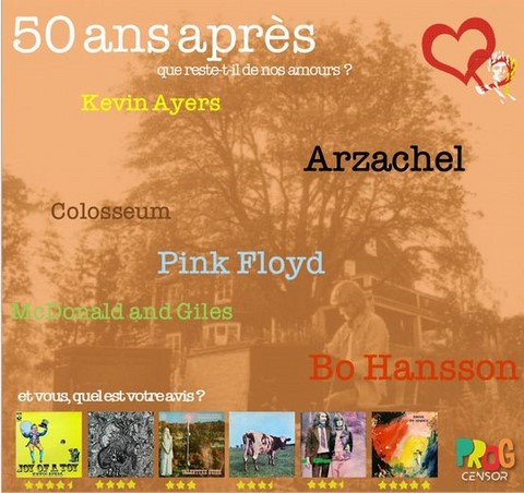 50 ans : Kevin Ayers (1968), Arzachel (1969), Colosseum (1969), Pink Floyd (1970), McDonald and Giles (1970), Bo Hansson (1970)
